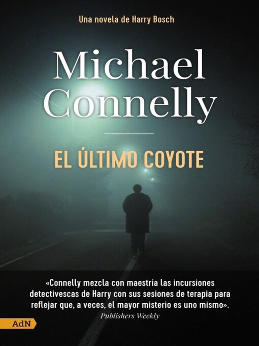Title details for El último coyote by Michael Connelly - Available